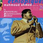 Éthiopiques 26: Mahmoud Ahmed & The Imperial Bodyguard Band (1972-74)