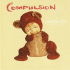 Compulsion - Comforter (Limited Edition) CD1