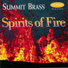 Summit Brass - Spirits Of Fire