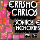 Erasmo Carlos - Sonhos E Memórias 1941-1972 (Reissued 2002)