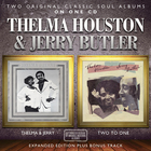 Thelma Houston & Jerry Butler - Thelma & Jerry (1977) + Two On One (1978)