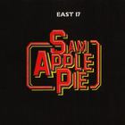 Sam Apple Pie - East 17 (Reissued 2005)