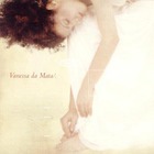 Vanessa Da Mata - A Forca Que Nunca Seca
