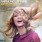 Raymond Lefevre - Raymond Lefevre And His Orchestra '67 (Vinyl)