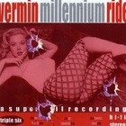 Vermin - Millenium Ride
