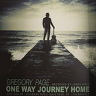 Gregory Page - One Way Journey Home