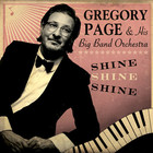 Gregory Page - Shine Shine Shine (With His Big Band Orchestra)