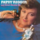Patsy Riggir - Lay Down Beside Me (Vinyl)
