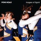 Poni HoaX - Images Of Sigrid CD1