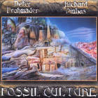 Peter Frohmader - Fossil Culture