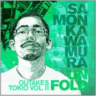 samon kawamura - Unfold Outtakes Tokio Vol. 2