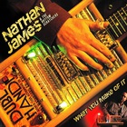 Nathan James - What You Make Of It