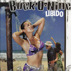 Buck-O-Nine - Libido