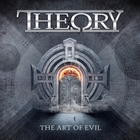 Theory - The Art Of Evil