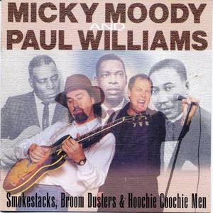 Smokestacks, Broom Dusters & Hoochie Coochie Men (With Paul Williams)
