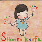 Shonen Knife - Happy Hour (Japanese Edition)