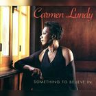 Carmen Lundy - Something To Believe In