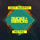 Edit Murphy - Metro (CDS)