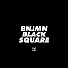 Bnjmn - Black Square