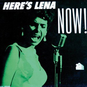 Here's Lena Now! (Vinyl)