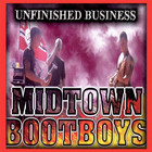 Midtown Bootboys - Unfinished Business