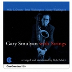Gary Smulyan - Gary Smulyan With Strings