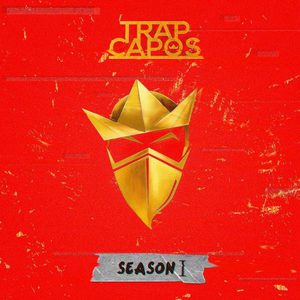 Trap Capos (Season I)