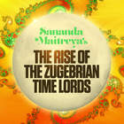 Sananda Maitreya - The Rise Of The Zugebrian Time Lords CD1