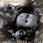 Sandblasting - Dread CD1