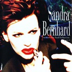 Sandra Bernhard - Excuses For Bad Behavior Pt. 1