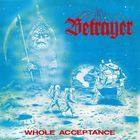 Betrayer - Whole Acceptance (EP) (Vinyl)