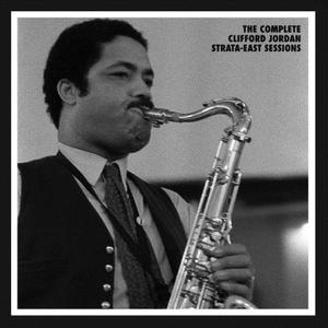The Complete Clifford Jordan Strata-East Sessions CD1
