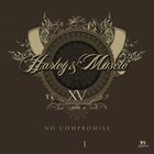 Harley & Muscle - No Compromise CD1