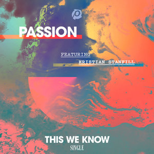 This We Know (Feat. Kristian Stanfill) (CDS)