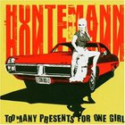 oliver huntemann - Too Many Presents For One Girl