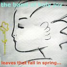 The Band Of Holy Joy - Leaves That Fall In Spring