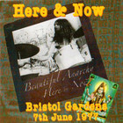 Here & Now - Bristol Gardens