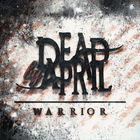 Dead By April - Warrior (CDS)