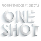 Robin Thicke - One Shot (CDS)