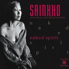 Naked Spirit (With Special Guest Djivan Gasparian)