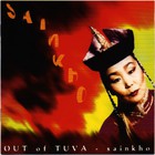 Sainkho Namtchylak - Out Of Tuva
