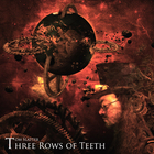 Three Rows Of Teeth