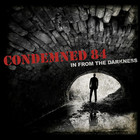 Condemned 84 - In From The Darkness