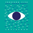 Freeform Five - Leviathan (Feat. Róisín Murphy)