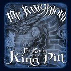 Mr. Knightowl - Return Of The Kingpin