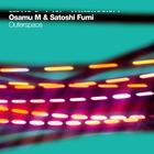 Satoshi Fumi - Outerspace (With Osamu M)