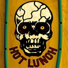 HOT LUNCH - Hot Lunch (Vinyl)