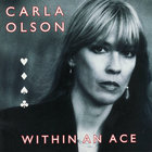 Carla Olson - Within An Ace