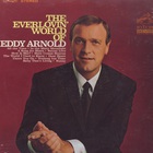 Eddy Arnold - The Everlovin' World Of Eddy Arnold (Vinyl)