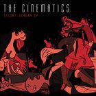 The Cinematics - Silent Scream (EP)